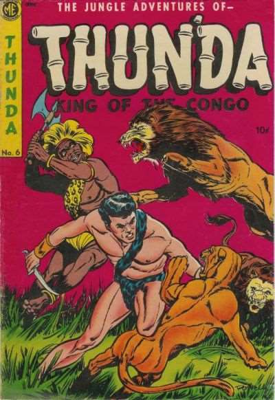 Thunda (1952, Magazine Enterprises) # 6 Raw