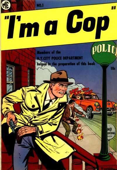 I'm a Cop (1954 ME) # 1 Raw